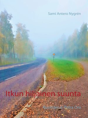 cover image of Itkun hiljainen suunta